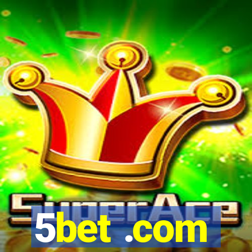 5bet .com